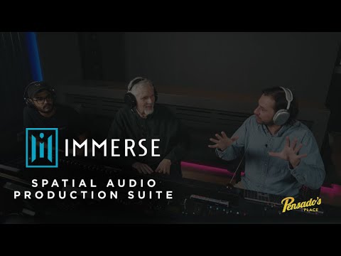 Mixing In Embody Immerse Spatial Audio Production Suite - Pensado's Place #574