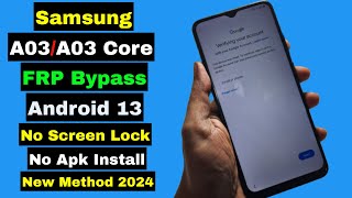 Samsung A03/A03 Core FRP Bypass 2024 Android 13 New Security | No Screen Lock No Apk | New Method