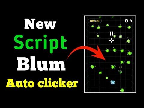 New Blum Auto Click Script | Blum Auto Clicker | Blum Auto Clicker android | auto clicker blum