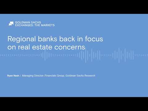 Regional banks back in focus on real estate concerns