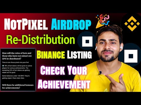 Good News🎉 $PX Token Achievement Check Now || Notpixel Airdrop Allocation Again ~ Notpixel Binance