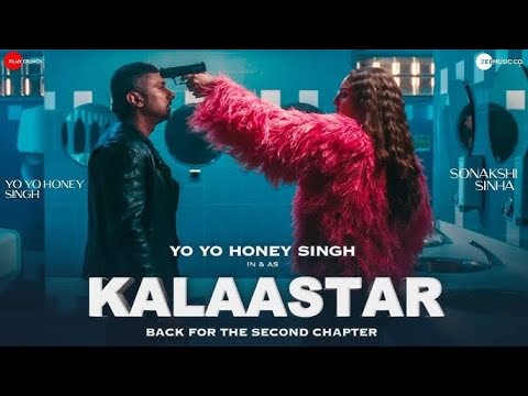 Kalaastar | Yo Yo Honey Singh | Honey 3.0 |New Hindi Song l Bollywood Hindi Song l