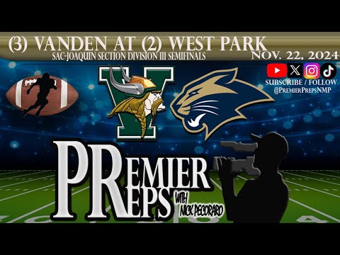 (3) VANDEN AT (2) WEST PARK FOOTBALL | NOV. 22, 2024