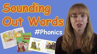 Sounding Out Words using Phonics