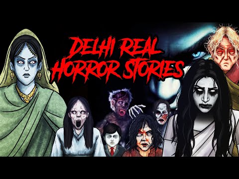 Delhi Ki Real Horror Stories - Most Haunted Places | सच्ची कहानी | Hindi Kahani | Khooni Monday🔥🔥🔥