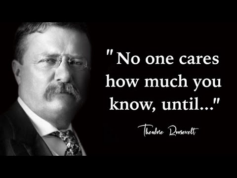 Theodore Roosevelt Life Quotes That Worth Remembering | Wise Quotes