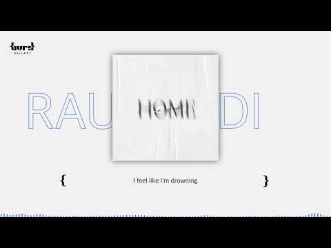 RAUDI - HOME (Feat. ADDNINE, Dive) {Lyric Video}