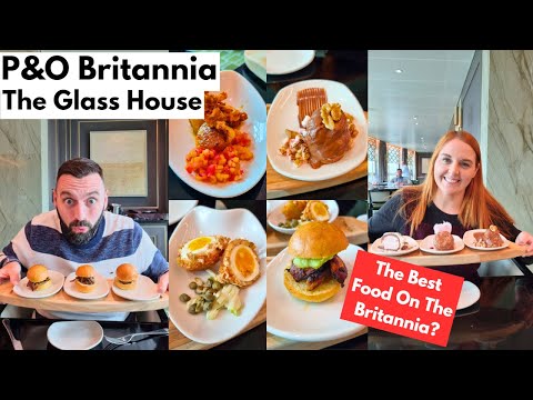 P&O Britannia The Glass House Speciality Restaurant Review - STAY AWAY Or A MUST DO? We Let You Know