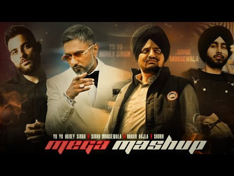 Yo Yo Honey Singh X Sidhu Moosewala X Karan Aujla X Shubh - Mega Mashup 2025