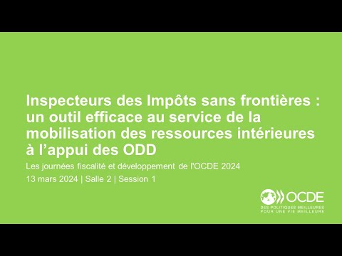 Jornadas sobre Fiscalidad y Desarrollo de la OCDE 2024 (Día 2 Sala 2 Sesión 1): IFSF