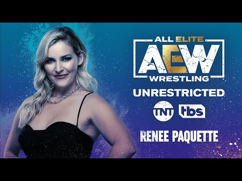 Renee Paquette recounts her AEW DYNAMITE debut in Toronto | 11/14/22 AEW Unrestricted