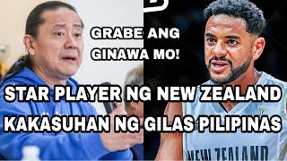 STAR PLAYER NG NEW ZEALAND KAKASUHAN NG GILAS PILIPINAS