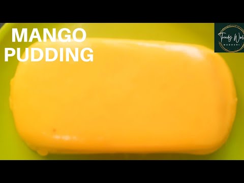 మంగో్ తో ఇంత మంచి డెజర్ట్ నీ తయారు చేసి చూడండి || mango pudding || in telugu  mangopuddingbymadhuri