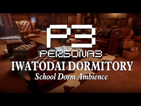 Iwatodai Dormitory | School Dorm Ambience: Relaxing & Chill Persona Music to Study, Relax, & Sleep