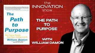 William Damon - The Path to Purpose