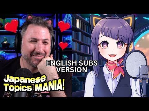 [English Subs] version - Japanese Topics Mania with AI - Episode 1