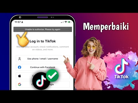 Cara Memperbaiki TikTok Tidak Dapat Mengotorisasi Silakan Coba Lagi Masalah