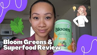 Bloom Greens & Superfood Review!