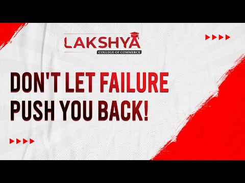 Don't Let Failure Push You Back | CA Foudation Results Out | Lakshya EDU