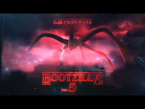 DJS FROM MARS - BOOTZILLA VOL.5  OUT NOW - 30 BRAND NEW MASH-UPS 🕷️🕸️🕷️