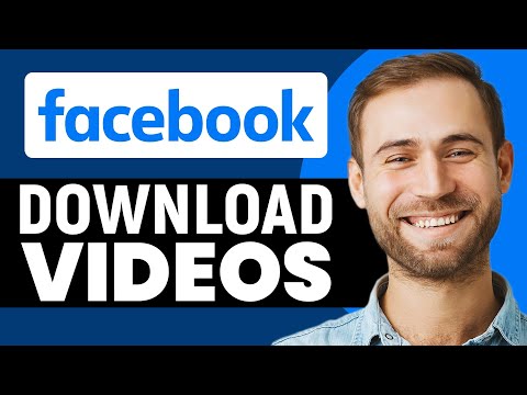 How To Download Facebook Videos (Full Guide)