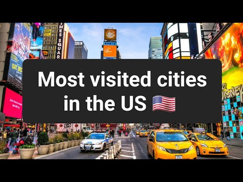 Most Visited Cities in the US 🇺🇸 | Wikipedia Online