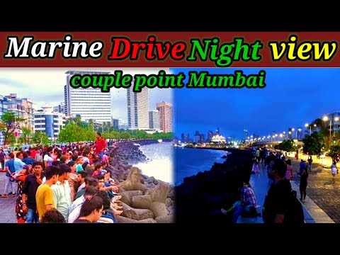 couple point Mumbai | Marine drive Naigth view | मुंबई कि सबसे फेमस और खुबसुरत जगह | मरीन लाइन ||