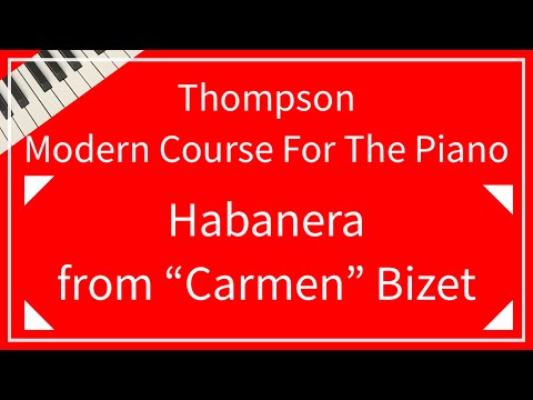 【Thompson】Habanera from “Carmen” Bizet｜カルメンから“ハバネラ” ビゼー