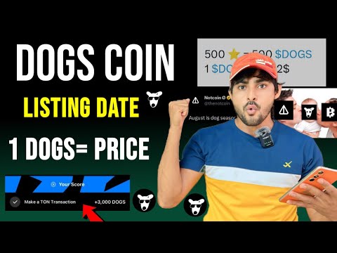 Dogs Coin Listing Price 4X🤩|| Dogs Mining New Update || Dogs Coin Ton Transaction || Dogs Coin Price