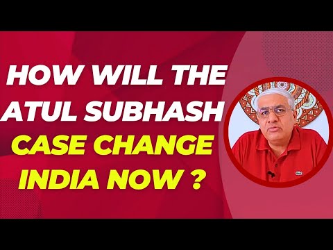 Bangalore Techie Atul Subhash Case | How It Will Change India Now ? Clarity For All