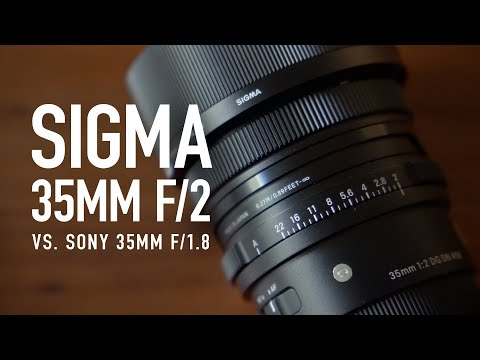 Sigma 35mm f2 Review (vs Sony FE 35mm f1.8)