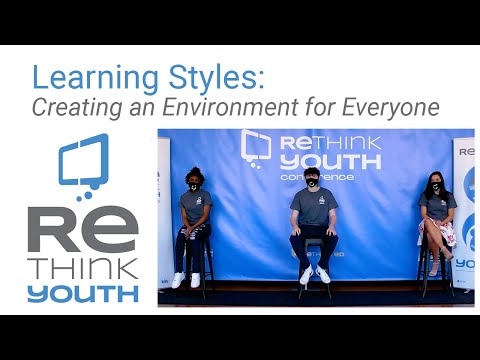 Learning Styles – Creating an Environment for Everyone