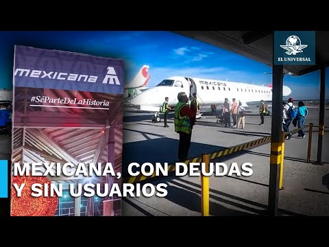 Mexicana, agobiada entre deudas, juicios y falta de clientes