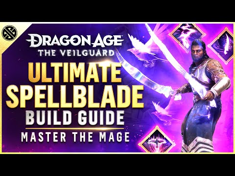 Ultimate Spellblade Build Guide | Dragon Age: The Veilguard - Setup for Maximum Damage