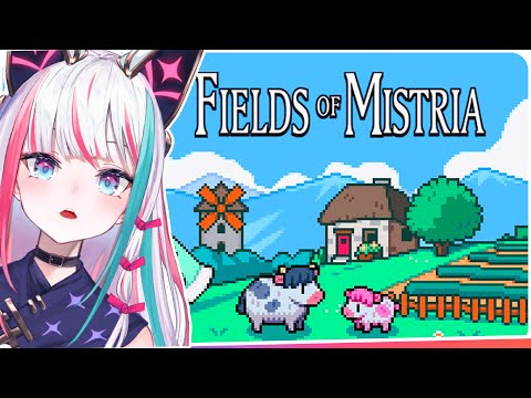 I LOVE FARMING【FIELDS OF MISTRIA】