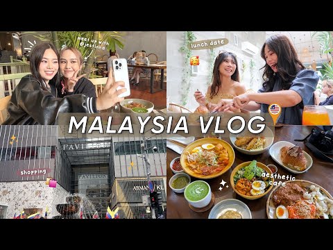 5 days in malaysia | aesthetic cafe, local food, meeting friends