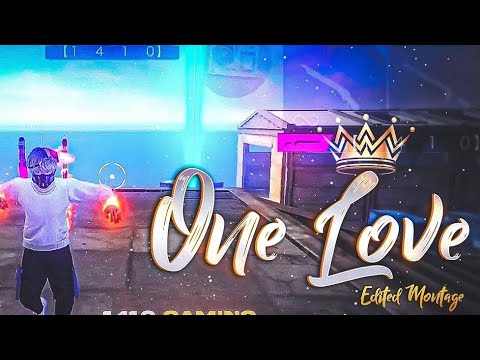 One Love Free Fire Montage❤️‍🩹 || Free Fire song || Free fire status || HD Video #freefire