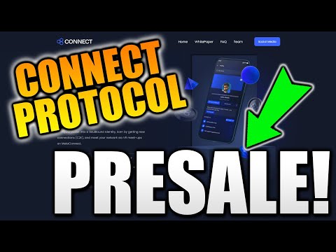 Connect Protocol - The First Web 3.0 Social Networking Ecosystem - PRESALE!