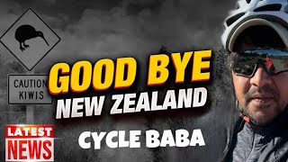 NEW ZEALAND Ko Alvida! 😔 Cycle Baba ki Journey Mein Naya Desh