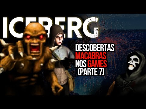 O Iceberg das Descobertas Macabras nos Games - Parte 7