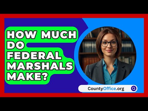 How Much Do Federal Marshals Make? - CountyOffice.org