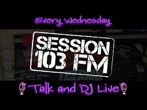 SESSION 103FM @ 新小岩session 【雑談 & DJ ...HIPHOP/R&B/REGGAE/和洋新旧】