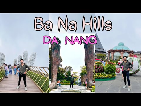 Ba Na Hills | Da Nang Vietnam | Golden Bridge | Travel vlog, Cost, Price