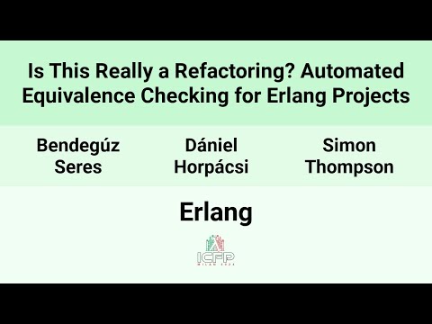 [Erlang24] Is this really a refactoring? Automated equivalence checking for Erlang projects