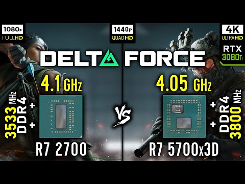 Ryzen 7 2700 vs Ryzen 7 5700x3D in Delta Force | RTX 3080 Ti [ 1080p vs 1440p vs 4K ]