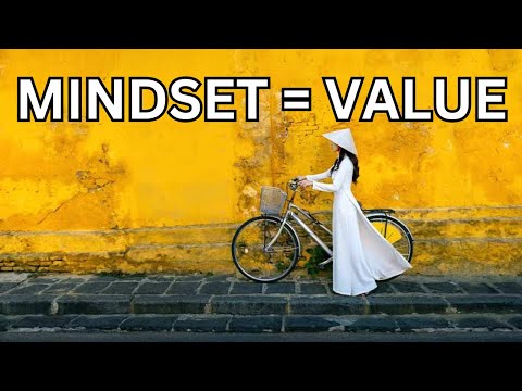 How Mindset Transforms Your Value