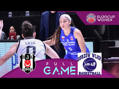 Besiktas JK v InvestInTheWest Enea Gorzow | Full Basketball Game | EuroCup Women 2024-25