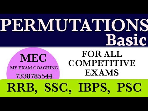 NUMERICAL ABILITY / QUANTITATIVE APTITUDE / PERMUTATIONS - RRB,  SSC,  IBPS,  PSC