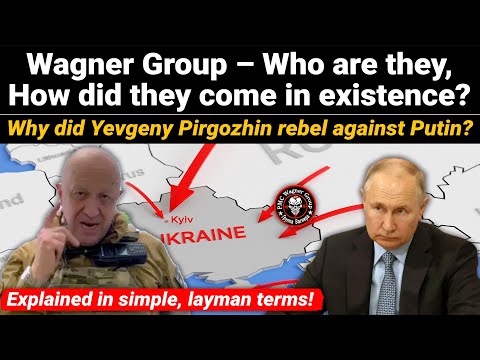 Wagner Group Explained | Russia coup | Who is Yevgeny Pirgozhin | Why he Rebelled against Putin