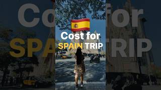 Spain trip 🇪🇸 cost breakdown #spain #spaintravel #spaintrip #znmd #europetravel #europetrip